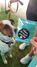 Load image into Gallery viewer, Please Let Me Pet Your Dog Keychain